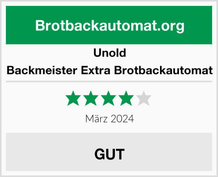 Unold Backmeister Extra Brotbackautomat Test