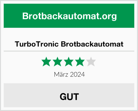  TurboTronic Brotbackautomat Test