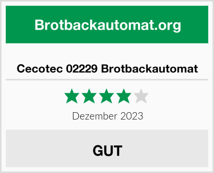  Cecotec 02229 Brotbackautomat Test