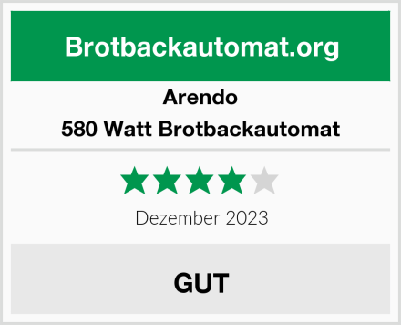 Arendo 580 Watt Brotbackautomat Test